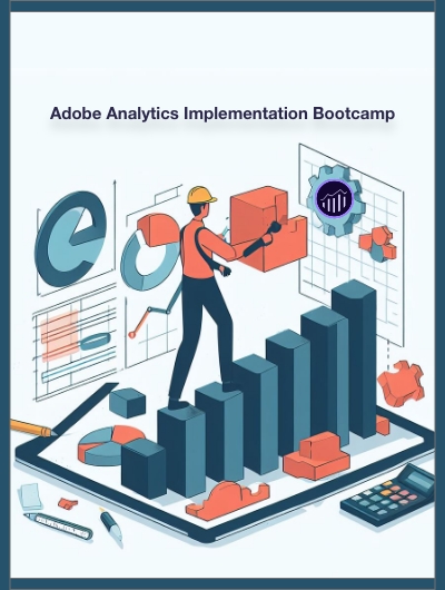 Analytics Implementation Bootcamp
